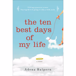 ISBN The Ten Best Days of My Life, Anglais, Livre broché, 272 pages