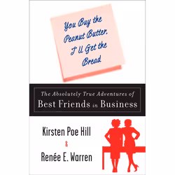 ISBN You Buy the Peanut Butter, I’ll Get the Bread, biographie, Anglais, Livre broché, 224 pages