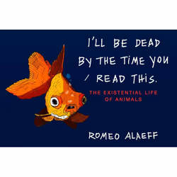 ISBN I’ll Be Dead by the Time You Read This, Livre broché, 96 pages