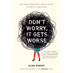 ISBN Don’t Worry, It Gets Worse, biographie, Anglais, Livre broché, 208 pages