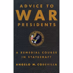 ISBN Advice to War Presidents, Littérature scientifique, Anglais, Couverture rigide, 336 pages