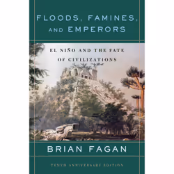 ISBN Floods, Famines, and Emperors, histoire, Anglais, Livre broché, 368 pages