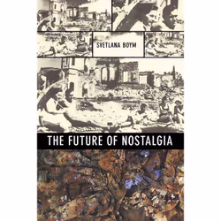 ISBN The Future of Nostalgia, biographie, Anglais, Livre broché, 432 pages