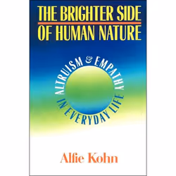 ISBN The Brighter Side Of Human Nature, Psychologie, Anglais, Livre broché, 416 pages