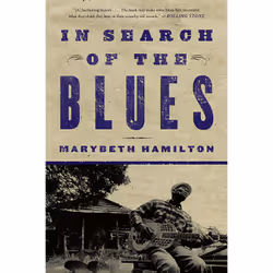 ISBN In Search of the Blues, histoire, Anglais, Livre broché, 320 pages