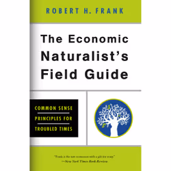 ISBN The Economic Naturalist's Field Guide, Business & finance, Anglais, Livre broché, 240 pages