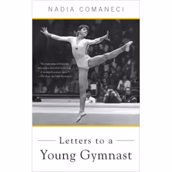 ISBN Letters to a Young Gymnast, Sport &amp; loisirs, Anglais, Livre broché, 192 pages