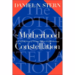 ISBN The Motherhood Constellation, Psychologie, Anglais, Couverture rigide, 240 pages