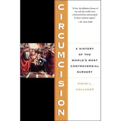 ISBN Circumcision: A History Of The World's Most Controversial Surgery livre histoire Anglais