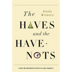 ISBN The Haves and the Have-Nots livre Économie Anglais