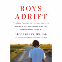 ISBN Boys Adrift, Education, Anglais, Livre broché, 352 pages