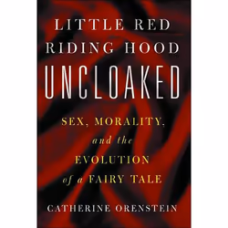 ISBN Little Red Riding Hood Uncloaked, Littérature scientifique, Anglais, Livre broché, 304 pages