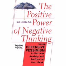 ISBN The Positive Power Of Negative Thinking, Education, Anglais, Livre broché, 248 pages