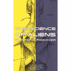 ISBN The Science Of Aliens, Littérature scientifique, Anglais, Livre broché, 240 pages