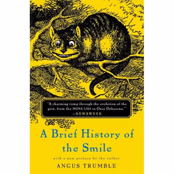 ISBN A Brief History of the Smile, Littérature scientifique, Anglais, Livre broché, 288 pages