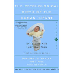 ISBN The Psychological Birth Of The Human Infant Symbiosis And Individuation livre Education Anglais