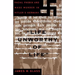 ISBN Life Unworthy Of Life, histoire, Anglais, Livre broché, 272 pages