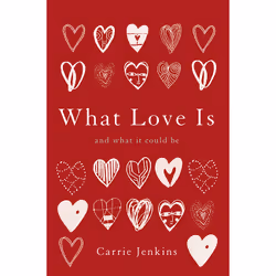 ISBN What Love Is, philosophie, Anglais, Couverture rigide, 224 pages