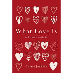 ISBN What Love Is livre philosophie Anglais Couverture rigide
