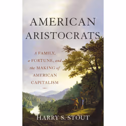 ISBN American Aristocrats, histoire, Anglais, Couverture rigide, 432 pages