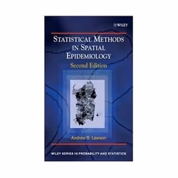 ISBN Statistical Methods in Spatial Epidemiology 2E, Santé, esprit et corps, Anglais, Couverture rigide, 424 pages