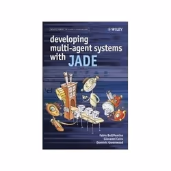 ISBN Developing Multi-Agent Systems with JADE, Informatique et Internet, Anglais, Couverture rigide, 300 pages