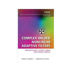 ISBN Complex Valued Nonlinear Adaptive Filters: Noncircularity, Widely Linear and Neural Models livre Education Anglais Couverture rigide