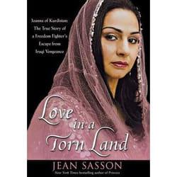 ISBN Love in a Torn Land: Joanna of Kurdistan: The True Story of a Freedom Fighter's Escape from Iraqi Vengeance Couverture rigide