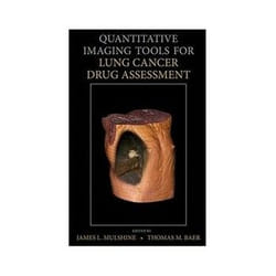 ISBN Quantitative Imaging Tools for Lung Cancer Drug Assessment livre Santé, esprit et corps Anglais Couverture rigide