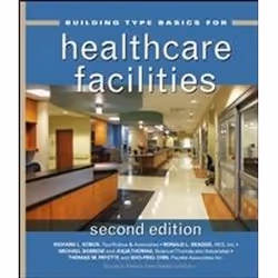 ISBN Building Type Basics for Healthcare Facilities, Art &amp; design, Anglais, Couverture rigide, 336 pages