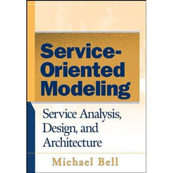 Wiley Service-Oriented Modeling (SOA): Service Analysis, Design, and Architecture livre