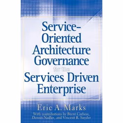 Wiley Service-Oriented Architecture (SOA) Governance for the Services Driven Enterprise, 330 pages