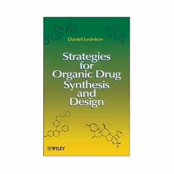 ISBN Strategies for Organic Drug Synthesis and Design, Santé, esprit et corps, Anglais, Couverture rigide, 682 pages