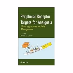 ISBN Peripheral Receptor Targets for Analgesia: Novel Approaches to Pain Management, Santé, esprit et corps, Anglais, Couvert ...
