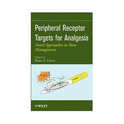 ISBN Peripheral Receptor Targets for Analgesia: Novel Approaches to Pain Management livre Santé, esprit et corps Anglais Couverture rigide