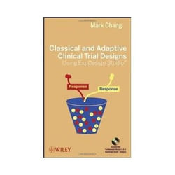 ISBN Classical and Adaptive Clinical Trial Designs Using ExpDesign Studio livre Santé, esprit et corps Anglais Couverture rigide