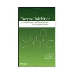 ISBN Enzyme Inhibition in Drug Discovery and Development: The Good and the Bad livre Santé, esprit et corps Anglais Couverture rigide
