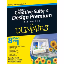 Wiley Adobe Creative Suite 4 Design Premium All-in-One For Dummies, Logiciel de conception Web, 936 pages, Jennifer Smith, Ch ...
