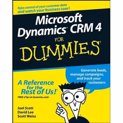 Wiley Microsoft Dynamics CRM 4 For Dummies, Logiciel de gestion, Anglais, 432 pages, Joel Scott, David Lee