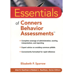 Essentials of Conners Behavior Assessments, Essentials of Psychological Assessment Series