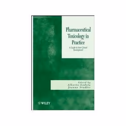ISBN Pharmaceutical Toxicology in Practice: A Guide to Non-Clinical Development, Santé, esprit et corps, Anglais, Couverture  ...