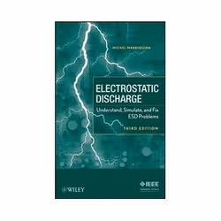 ISBN Electro Static Discharge: Understand, Simulate and Fix ESD Problems 3E, Education, Anglais, Couverture rigide, 299 pages