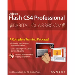 Wiley Flash CS4 Professional Digital Classroom, (Book and Video Training), Logiciel de conception Web, 448 pages, Fred Gerant ...