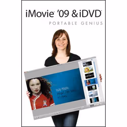Wiley iMovie '09 and iDVD Portable Genius, Anglais, 304 pages, Guy Hart-Davis