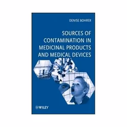 ISBN Sources of Contamination in Medicinal Products and Medical Devices, Biologie, Anglais, Couverture rigide, 592 pages