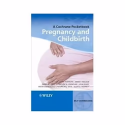 ISBN Pregnancy and Childbirth (Wiley Cochrane Series), Santé, esprit et corps, Anglais, 446 pages