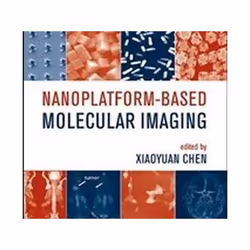 ISBN Nanoplatform-Based Molecular Imaging, Médical, Anglais, Couverture rigide, 848 pages
