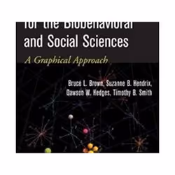 ISBN Multivariate Analysis for the Biobehavioral and Social Sciences: A Graphical Approach, Education, Anglais, Couverture ri ...