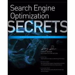 Wiley Search Engine Optimization (SEO) Secrets, Anglais, 456 pages, Danny Dover, Erik Dafforn