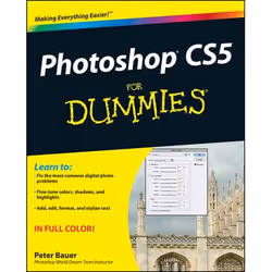 For Dummies Photoshop CS5, Logiciel de graphismes/imagerie photo, 432 pages, Peter Bauer, 05/2010, Photoshop CS5